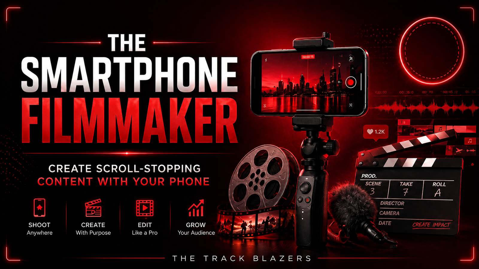 The Smartphone Filmmaker